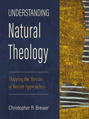 cover image of Understanding Natural Theology